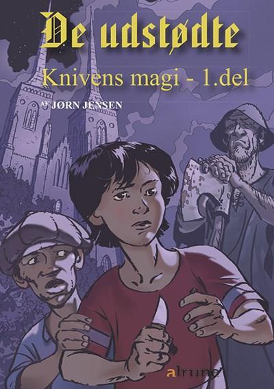 Knivens magi, bind 1. De udstødte