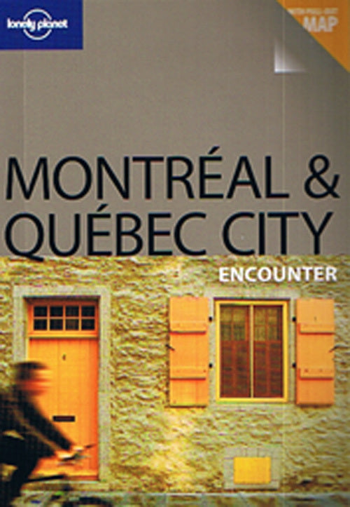 Montreal & Quebec City Encounter