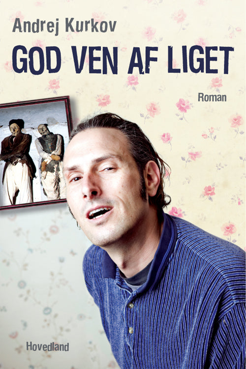 God ven af liget