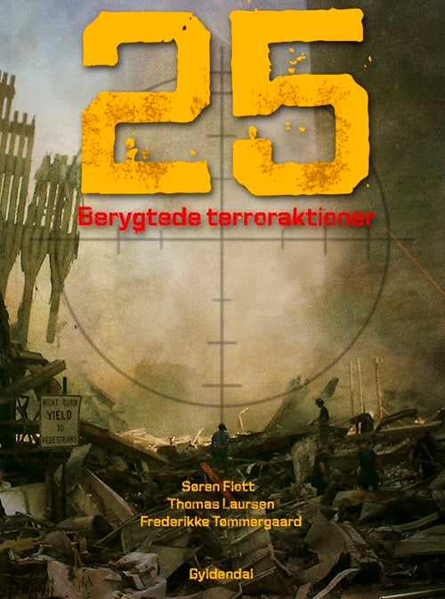 25 berygtede terroraktioner