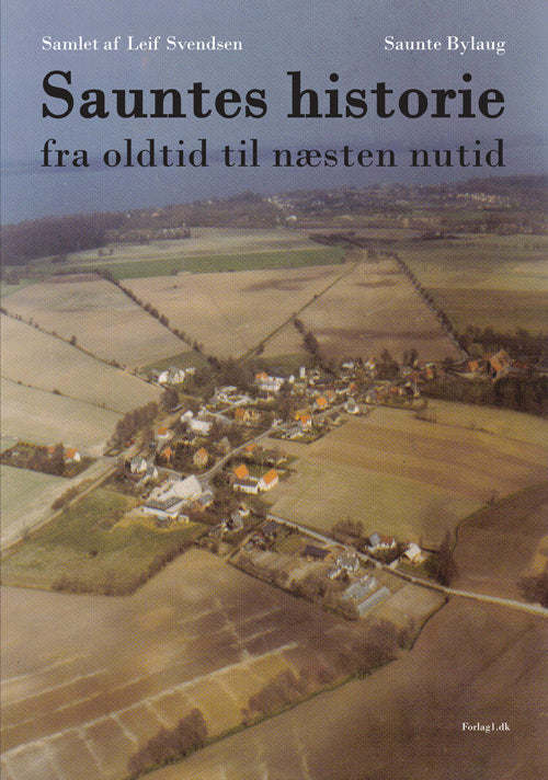 Sauntes historie - fra oldtid til næsten nutid