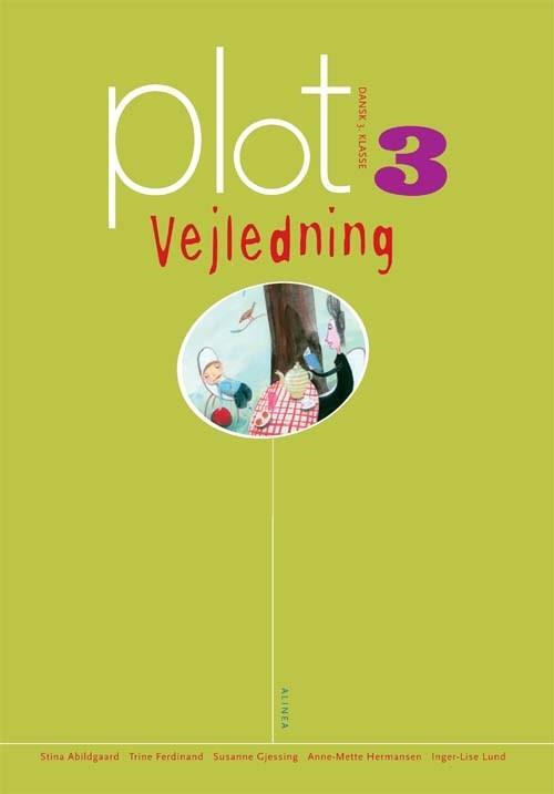Plot 3, Lærervejledning, 3.kl.