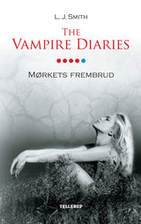 The Vampire Diaries #5 Mørkets frembrud