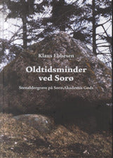 Oldtidsminder ved Sorø