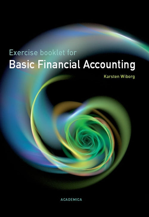 Exercise Booklet for Basic Financial Accounting