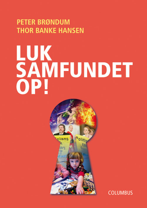 Luk samfundet op!