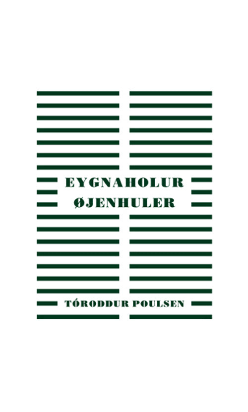 EYGNAHOLUR / ØJENHULER