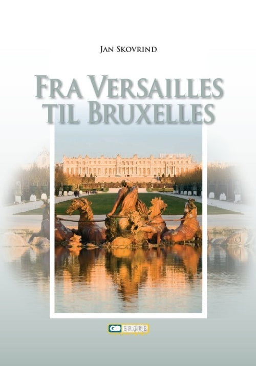 Fra Versailles til Bruxelles - Elevbog