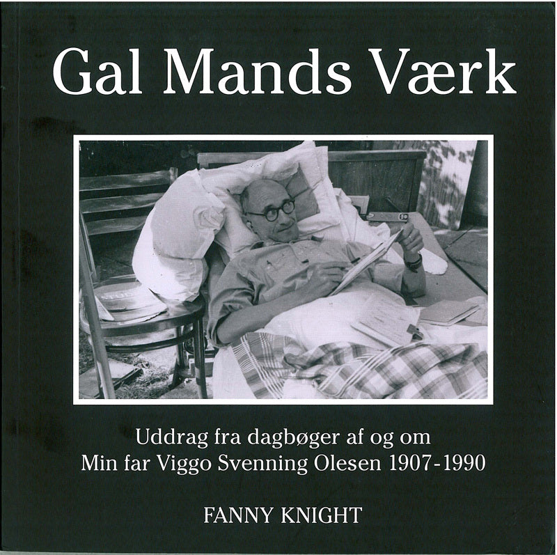 Gal Mands Værk