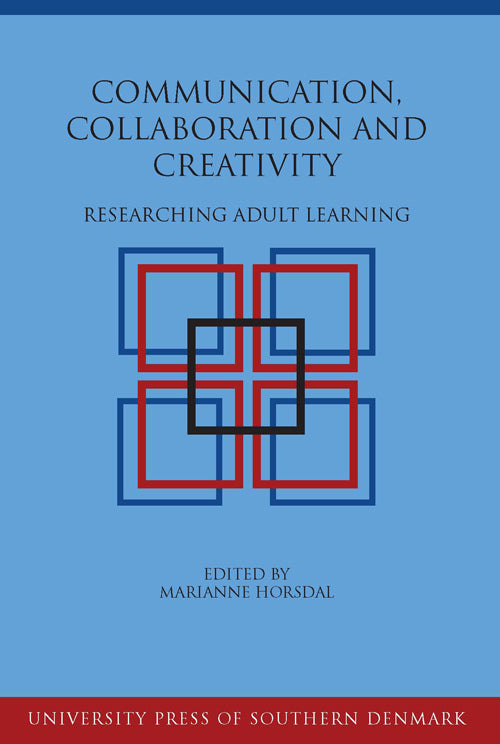 Communication, collaboration and creativity