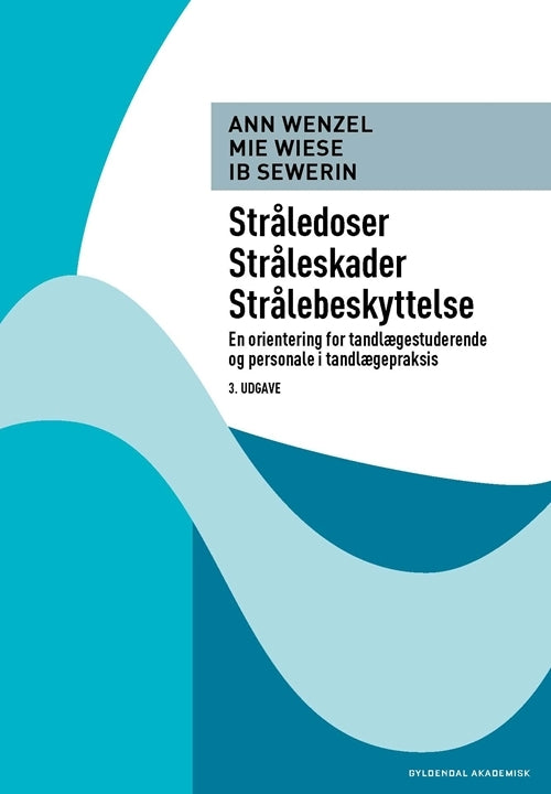 Stråledoser, stråleskader, strålebeskyttelse