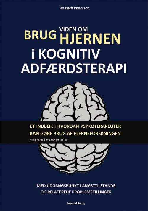 Brug viden om hjernen i kognitiv adfærdsterapi