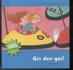 Giv den gas!