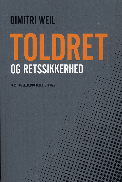 Toldret og retssikkerhed
