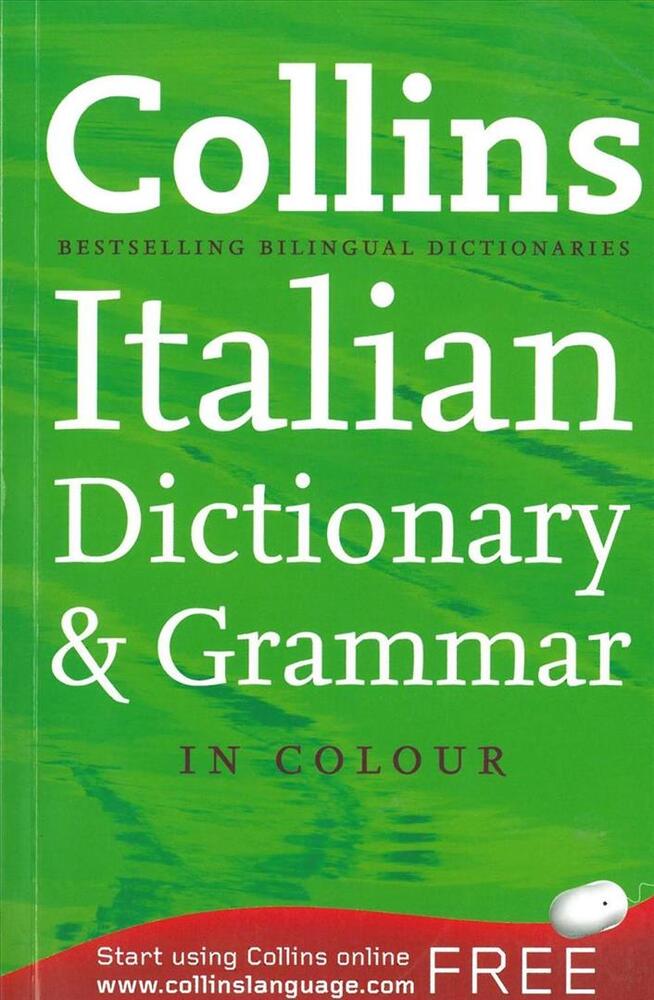Collins Italian Dictionary & Grammar