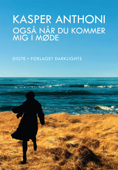 Også når du kommer mig i møde