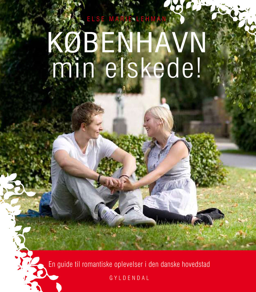 KØBENHAVN MIN ELSKEDE!