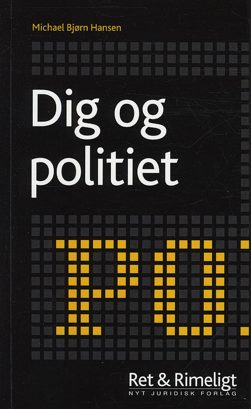 Dig og Politiet