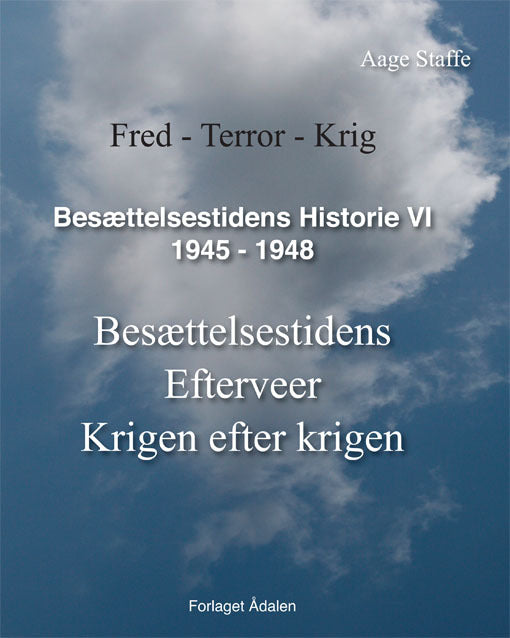 Besættelsestidens Historie VI, 1945-1948
