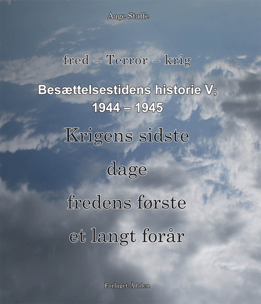 Besættelsestidens Historie V, 1944-1945
