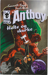 Antboy 6 - Helte og skurke