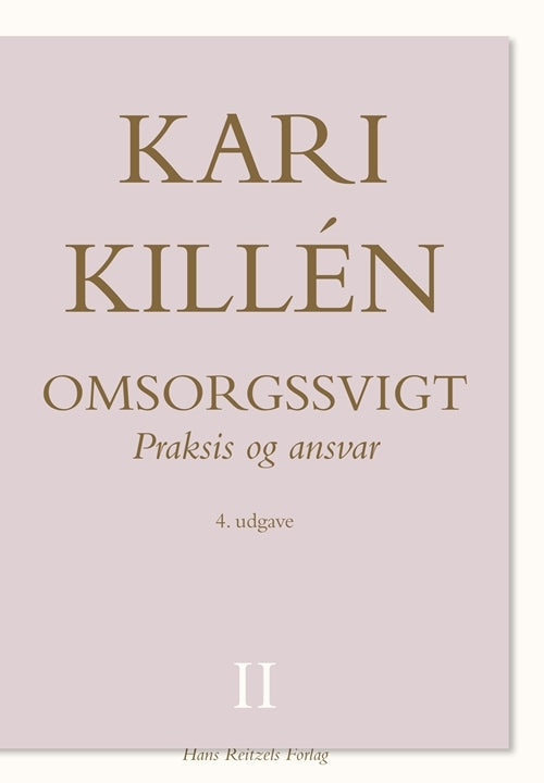 Omsorgssvigt Bind II