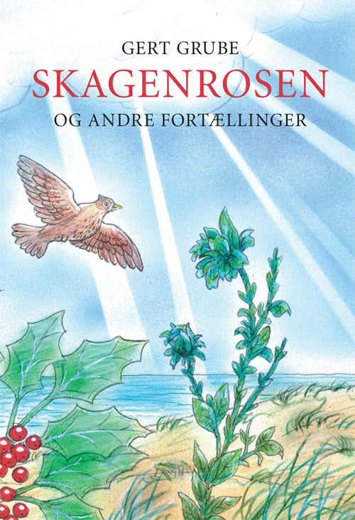 Skagenrosen og andre fortællinger