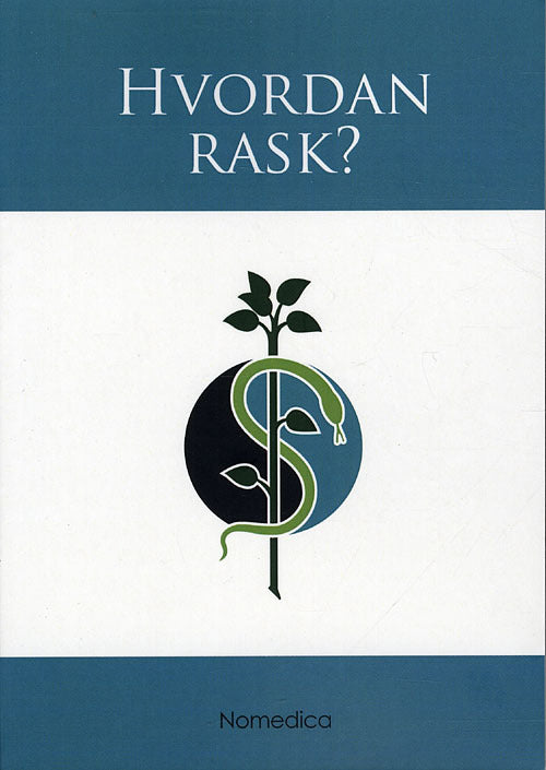 Hvordan rask?