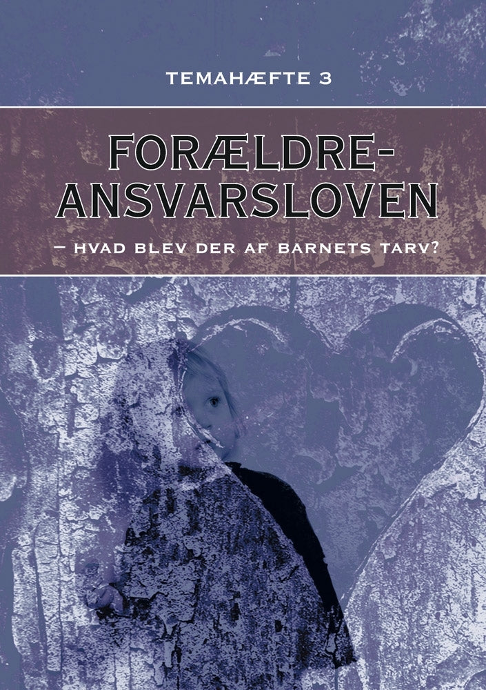 Forældreansvarsloven - Temahæfte 3