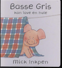 Basse Gris kan lave en hule