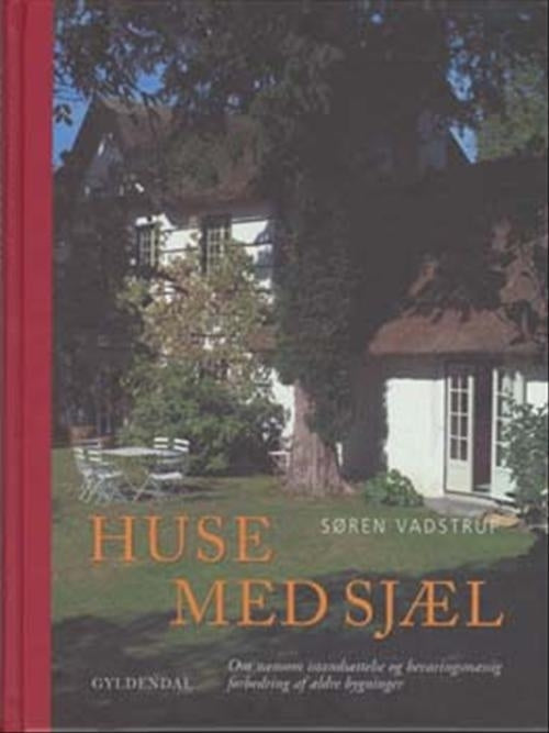 Huse med sjæl