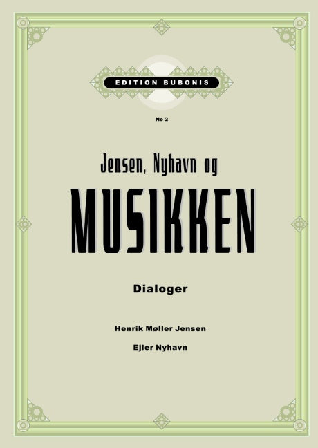 Jensen, Nyhavn og Musikken