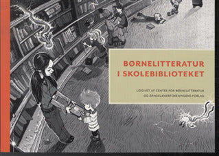 Børnelitteratur i skolebiblioteket