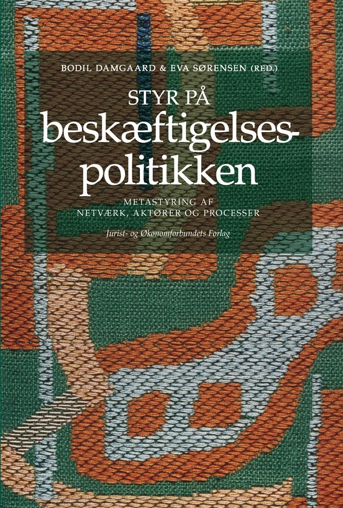 Styr på beskæftigelsespolitiken