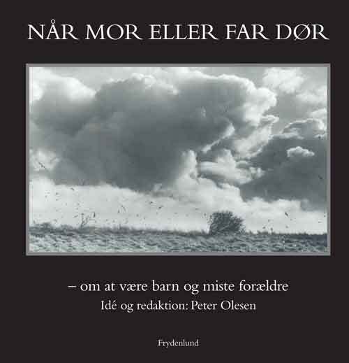 Når mor eller far dør