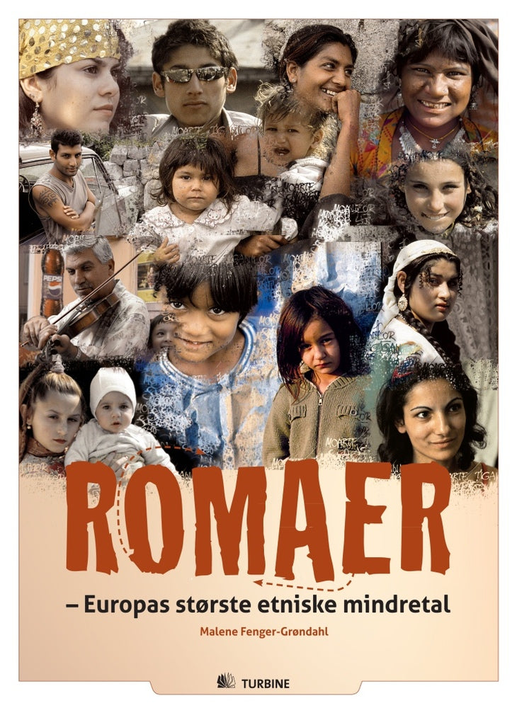 Romaer - Europas største etniske mindretal