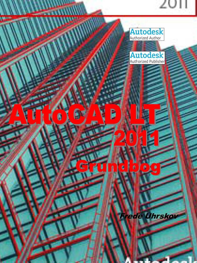 AutoCAD LT 2011 - grundbog
