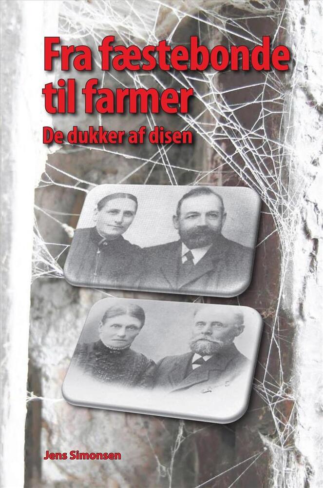 Fra fæstebonde til farmer