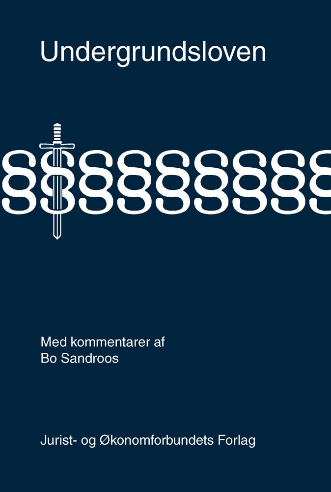 Undergrundsloven med kommentarer