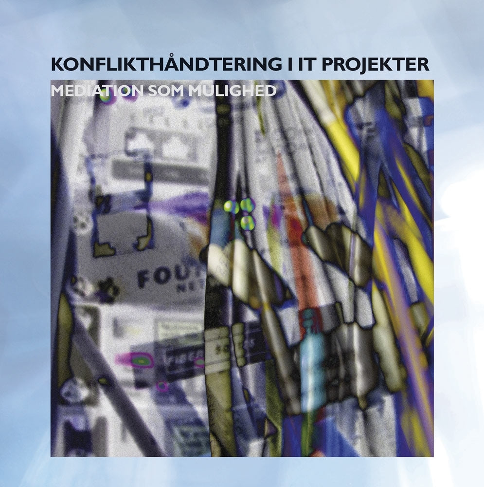 Konflikthåndtering i IT projekter