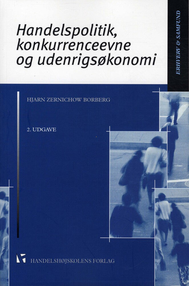 Handelspolitik, konkurrenceevne og udenrigsøkonomi