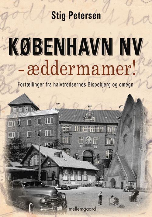 København NV - æddermamer!