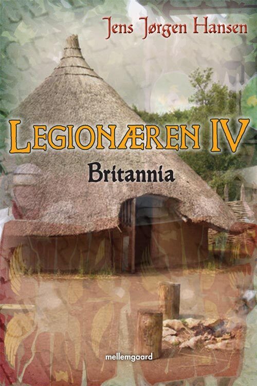 Legionæren IV - Britannia
