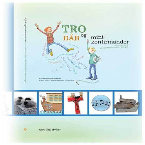 Tro, håb og minikonfirmander.