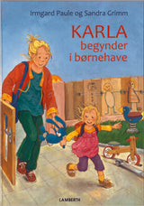 Karla begynder i børnehave