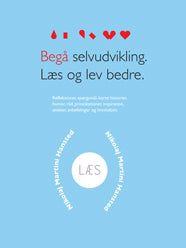 Begå selvudvikling - læs og lev bedre