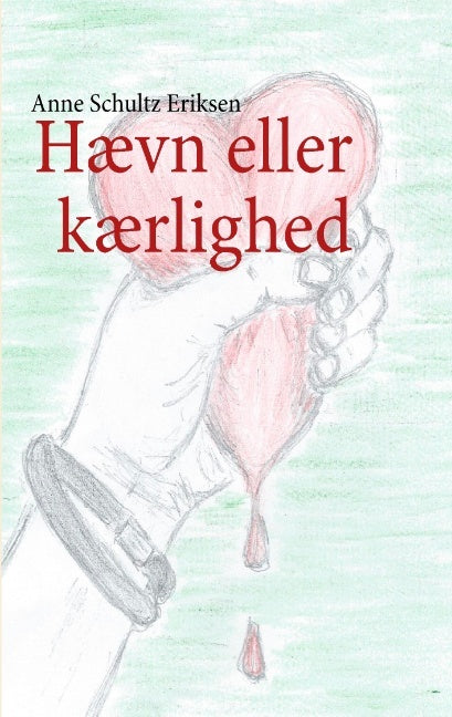 Hævn eller kærlighed