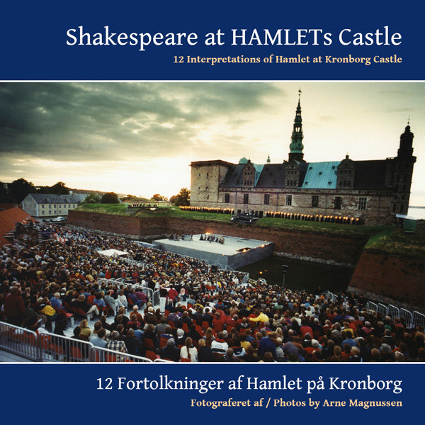 Shakespeare at Hamlets Castle