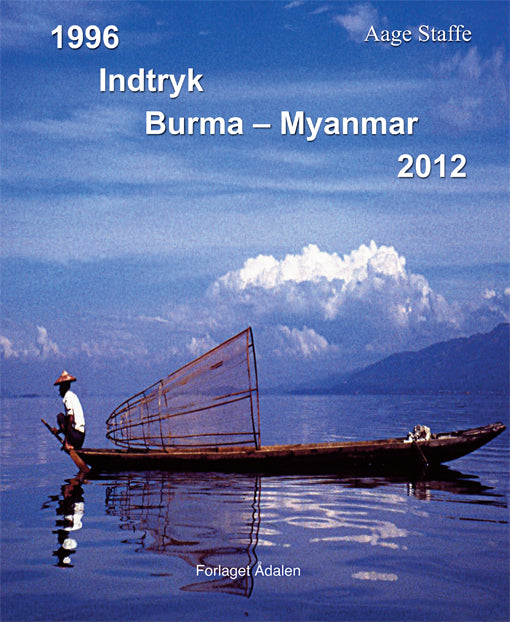 1996 Indtryk Burma - Myanmar 2012