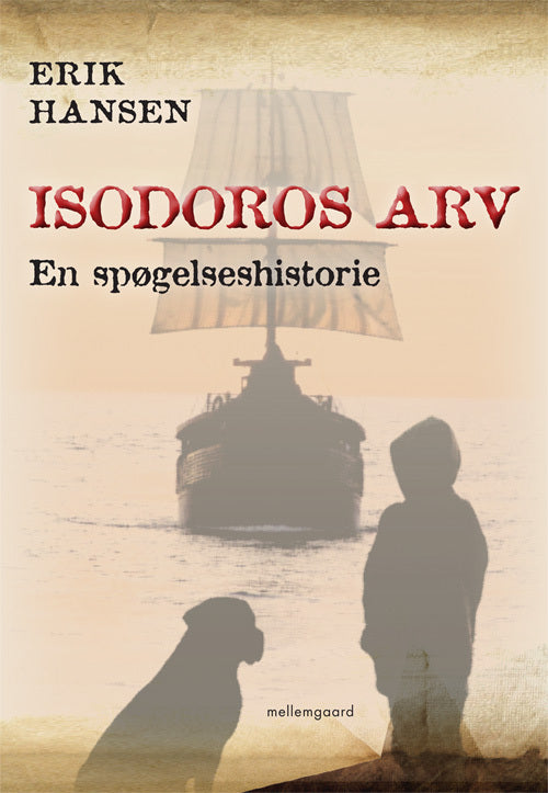 Isodoros arv – en spøgelseshistorie